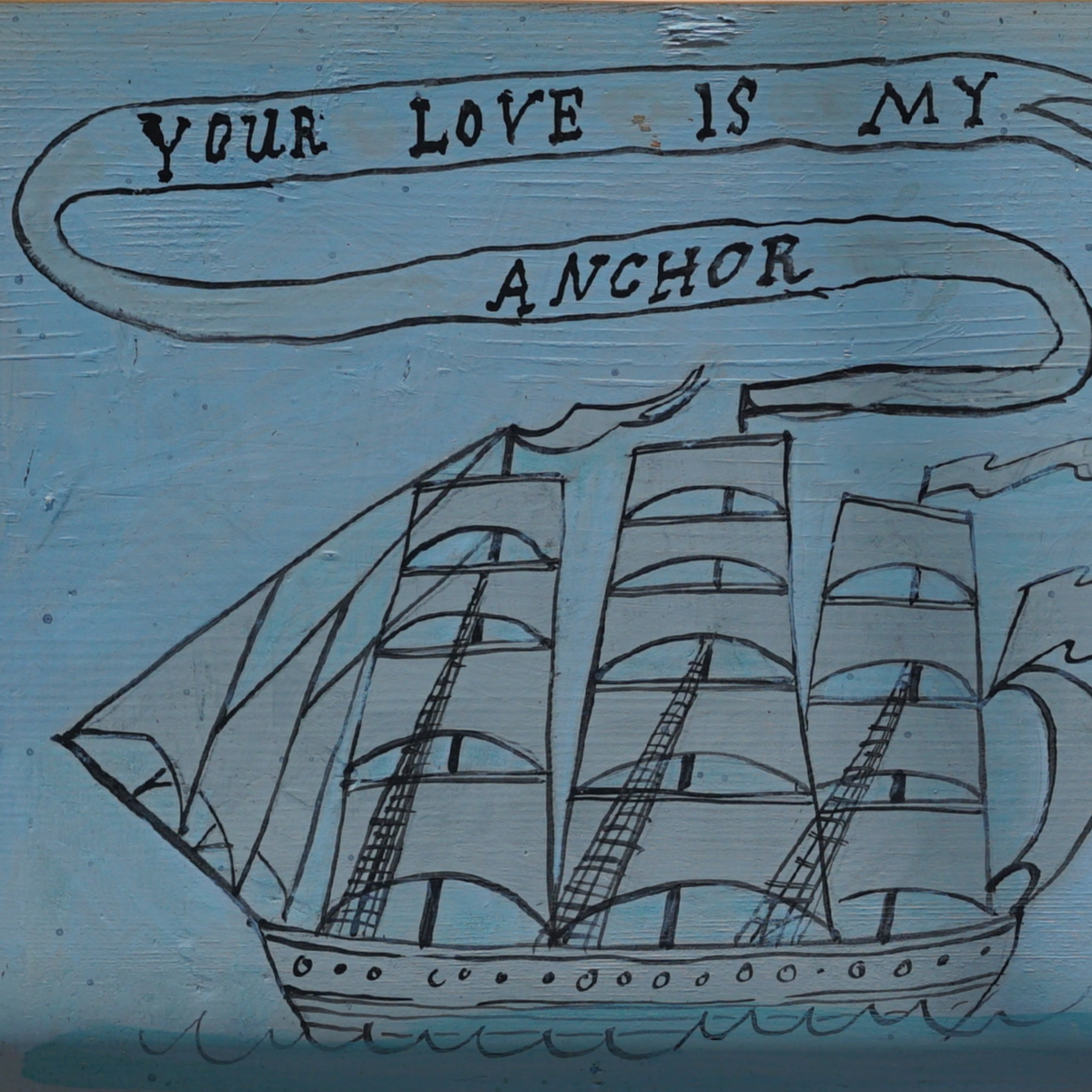 Your Love Is My Anchor